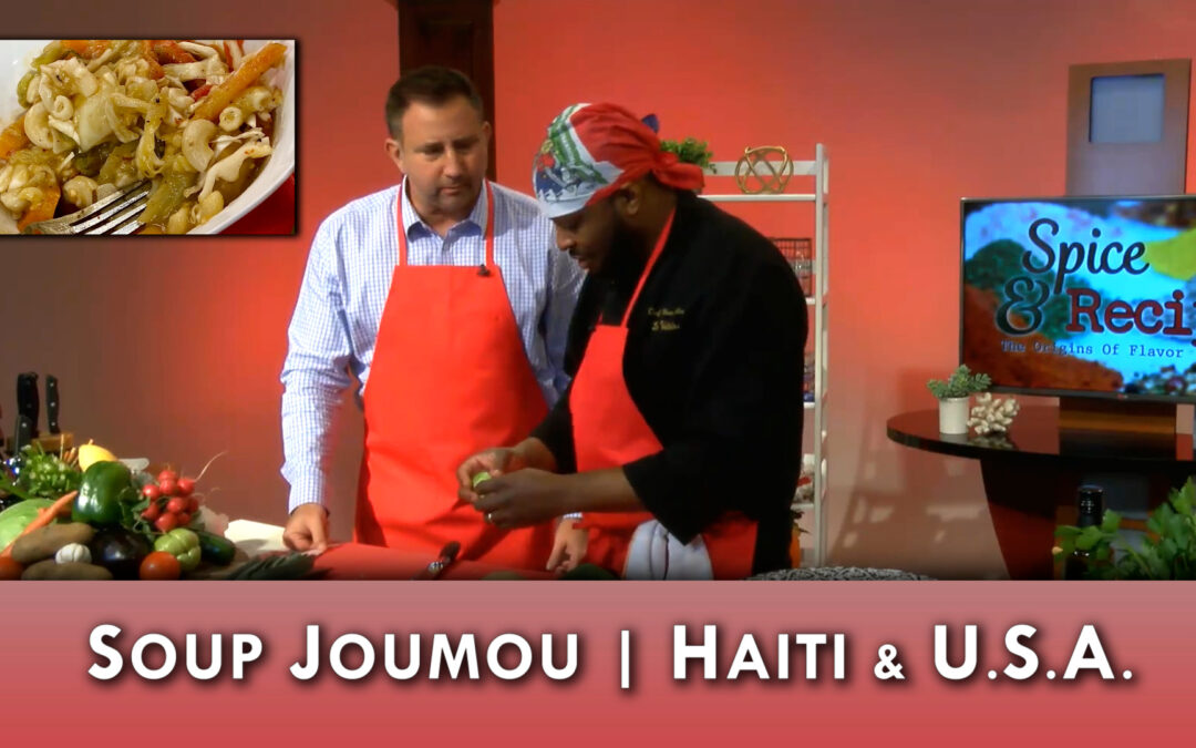 Soup Joumou, Pikliz and Haiti on Spice & Recipe